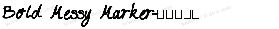 Bold Messy Marker字体转换